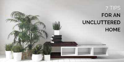 7 House Cleaning Tips for an Uncluttered Home
